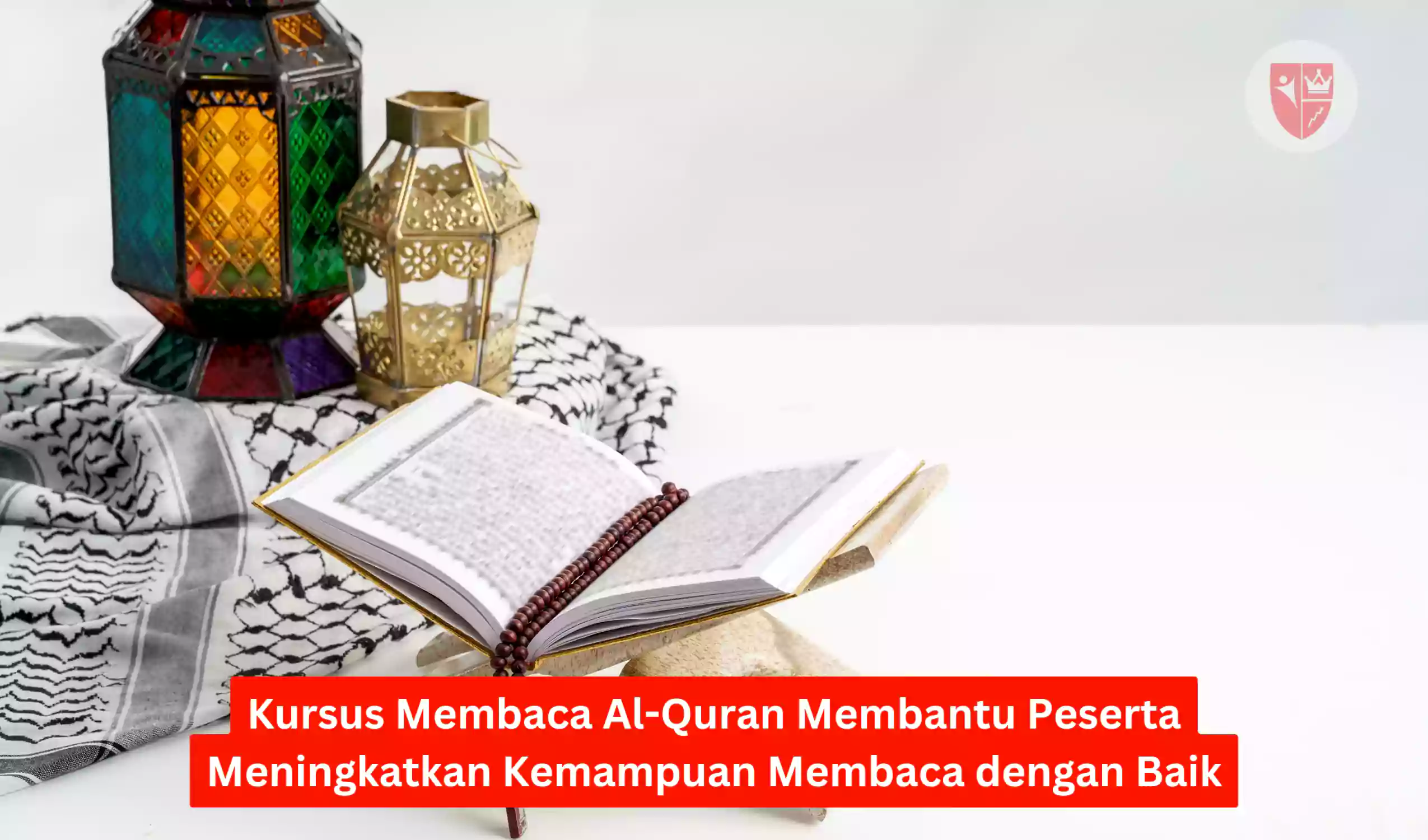 Kursus Membaca Al-Quran Membantu Peserta Meningkatkan Kemampuan Membaca dengan Baik